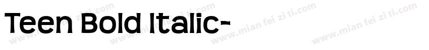 Teen Bold Italic字体转换
